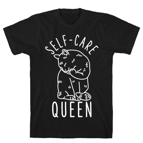 Self-Care Queen T-Shirt