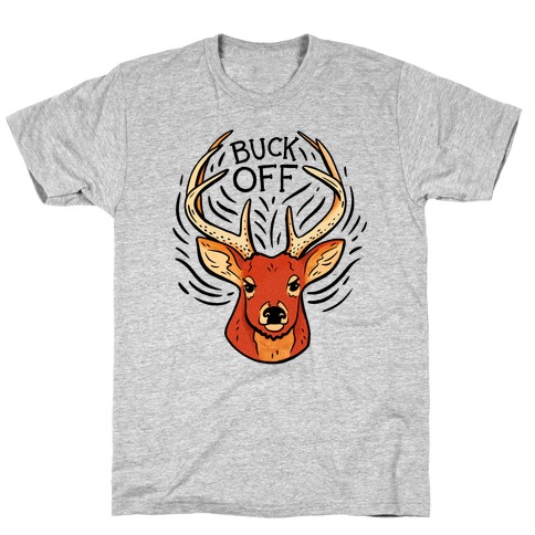 Buck Off Deer T-Shirt