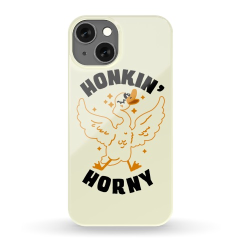 Honkin' Horny Phone Case