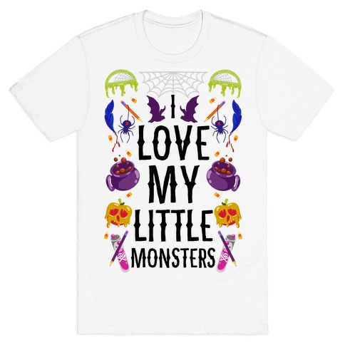 I Love My Little Monsters T-Shirt