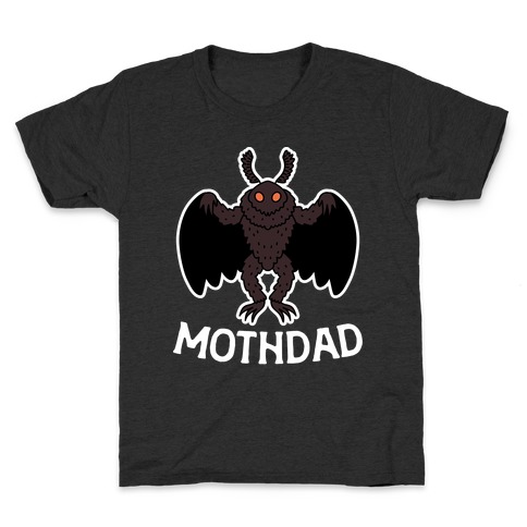 Mothdad Mothman Dad Kids T-Shirt