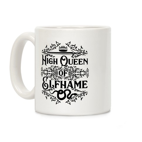 High Queen of Elfhame Coffee Mug