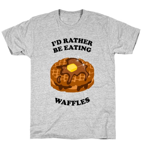 Eating Waffles T-Shirt