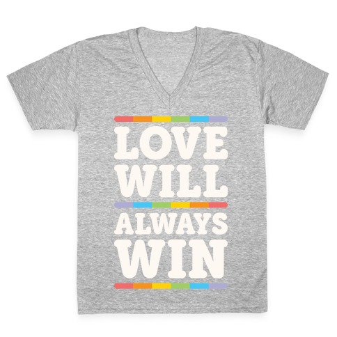 Love Will Always Win V-Neck Tee Shirt