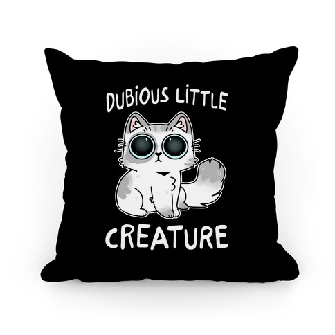 Dubious Little Creature Cat Pillow