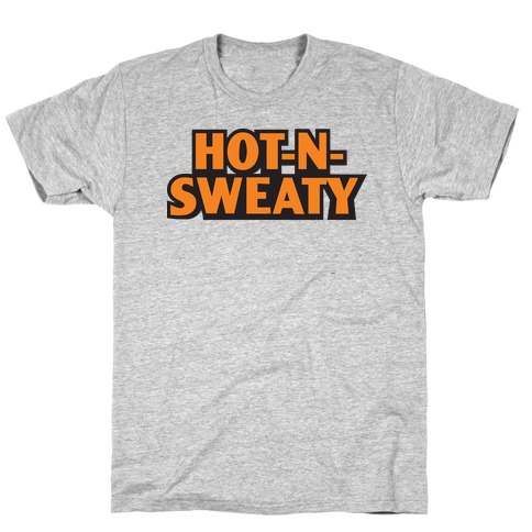 Hot-N-Sweaty Parody Pullovers | LookHUMAN