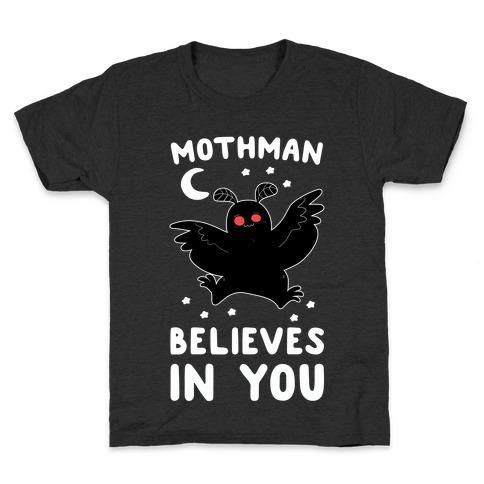 Mothman Believes in You Kids T-Shirt