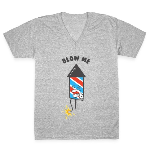 Blow Me V-Neck Tee Shirt