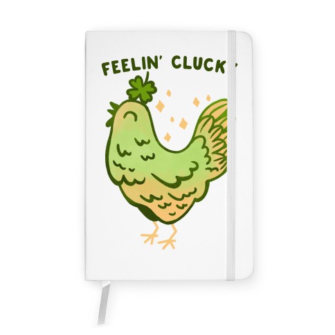 Feelin' Clucky St. Patrick's Day Chicken Notebook
