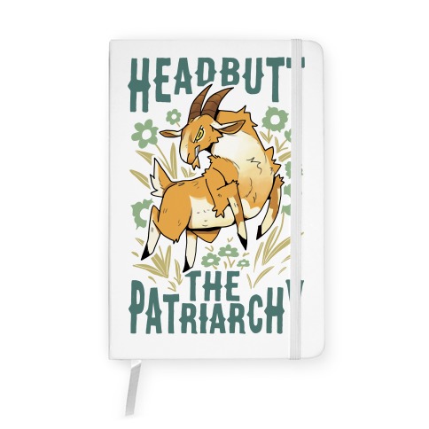 Headbutt The Patriarchy Notebook