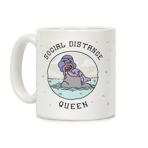 Social Distance Queen Mermaid Coffee Mug