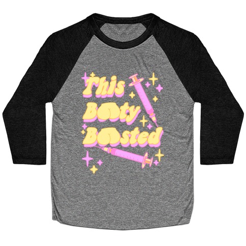 This Booty Boosted Baseball Tee