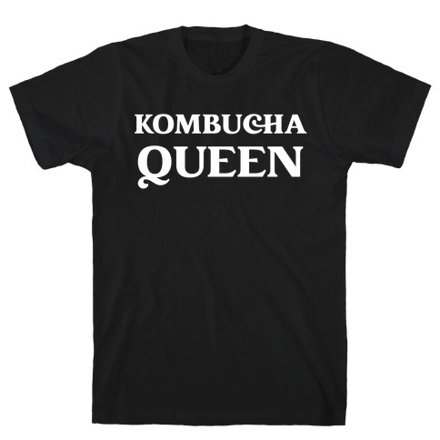 Kombucha Queen T-Shirt
