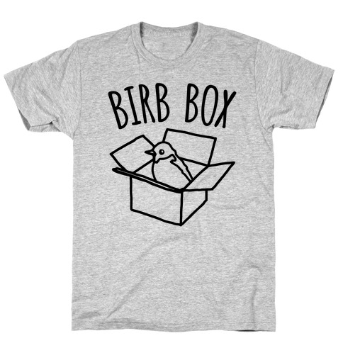 Birb Box Parody T-Shirt