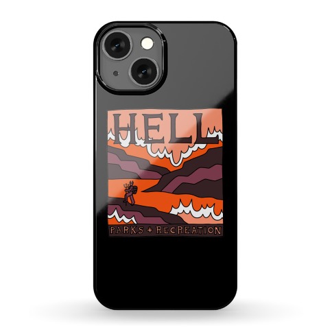 Hell Parks & Recreation Phone Case
