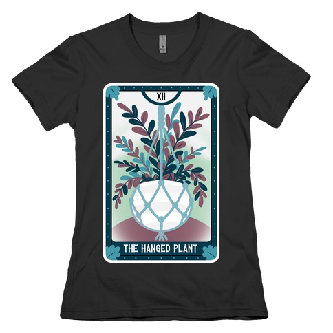 The Hanged Plant Womens T-Shirt