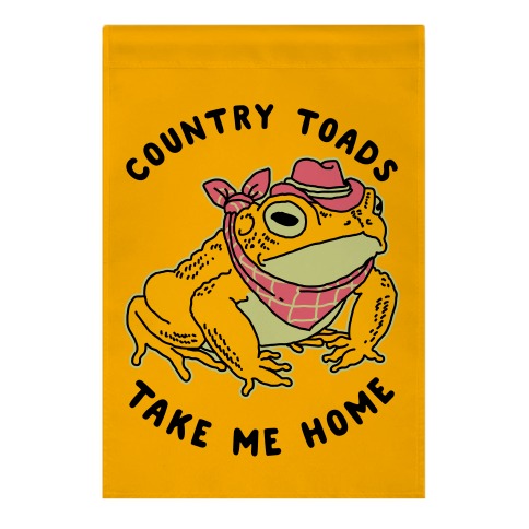 Country Toads Take Me Home Garden Flag