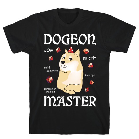 Dogeon Master Doge DM T-Shirt