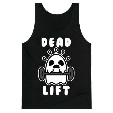 Dead Lift (Ghost) Tank Top