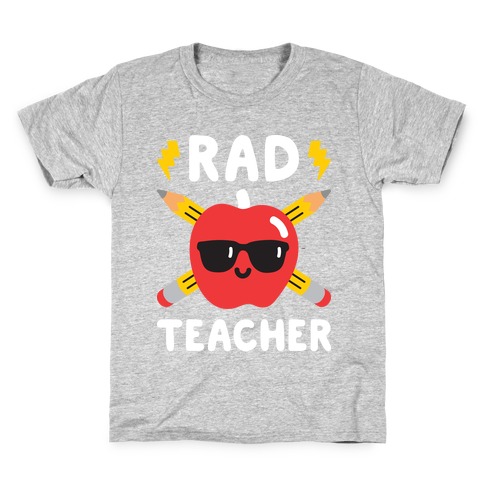 Rad Teacher Kids T-Shirt