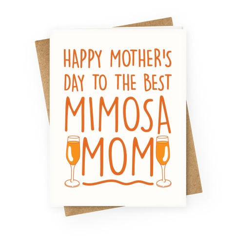 Mimosa Mom Greeting Card Greeting Card