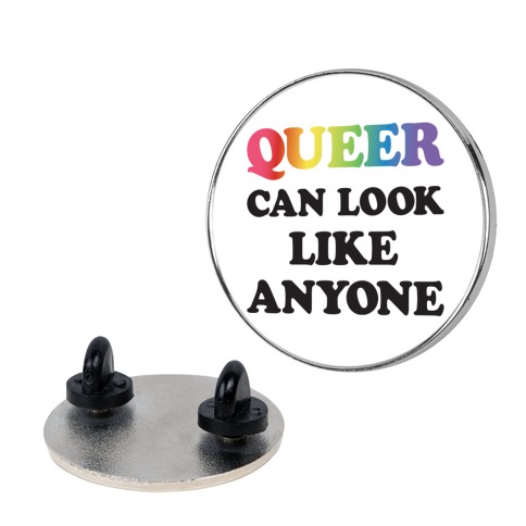 Queer Can Look Like Anyone Pin