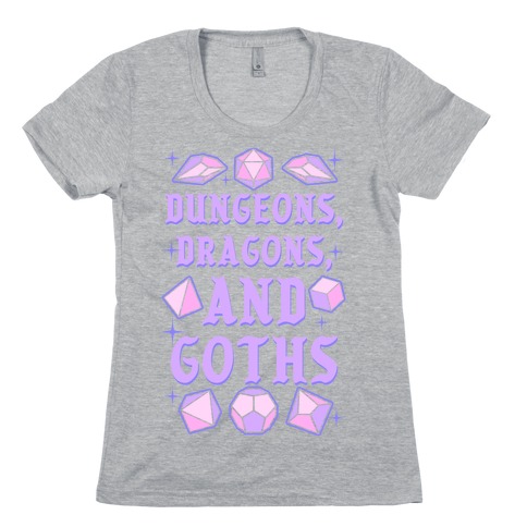 Dungeons, Dragons, And Goths Womens T-Shirt