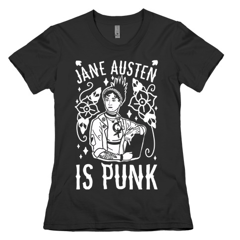Jane Austen Is Punk Womens T-Shirt