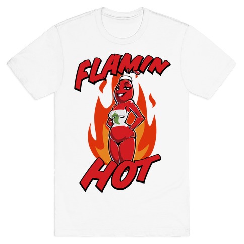 Flamin' Hot Sexy Hot Sauce T-Shirt