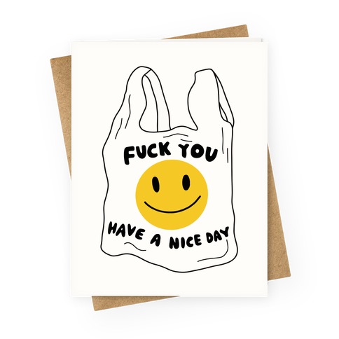 F*** You (Plastic Bag) Greeting Card