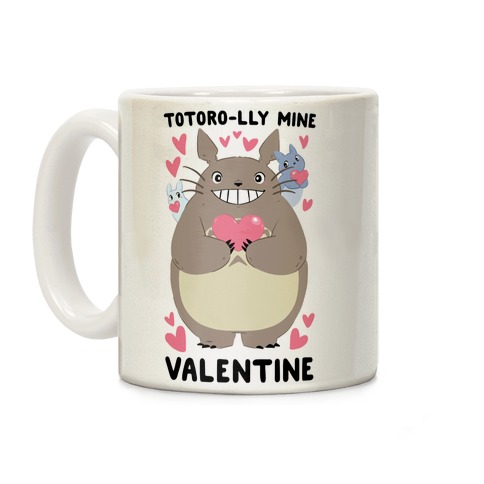 Totoro-lly Mine, Valentine Coffee Mug