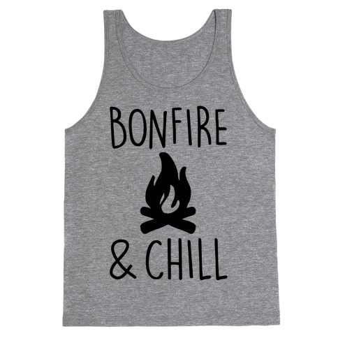 Bonfire & Chill Tank Top