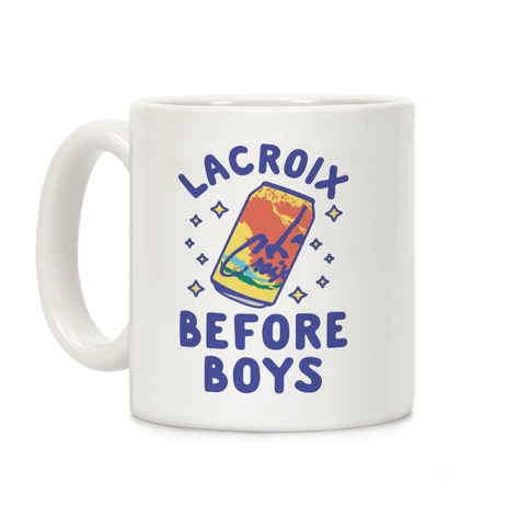 LaCroix Before Boys Coffee Mug