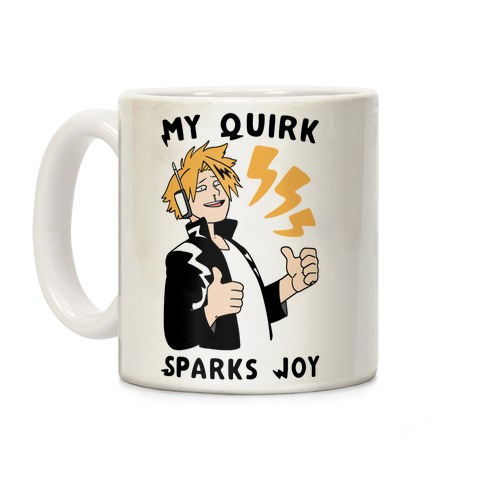 My Quirk Sparks Joy Coffee Mugs