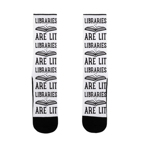 Libraries Are Lit Sock