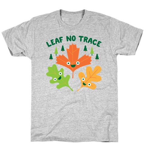 Leaf No Trace T-Shirt