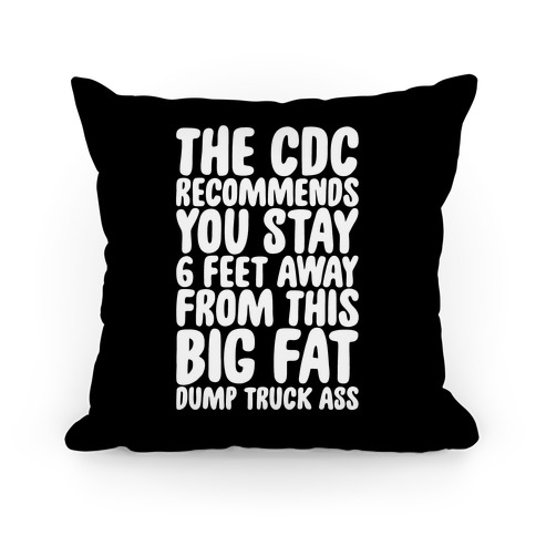 The CDC Recommends You Stay 6 Feet Away From This Ass Pillow