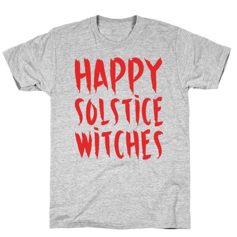 Happy Solstice Witches Parody T-Shirt