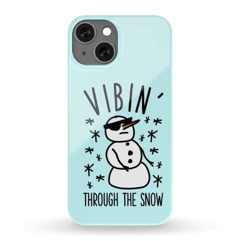 Vibin' Through The Snow Phone Case