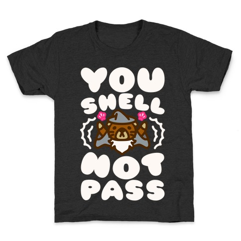 You Shell Not Pass Otter Parody Kids T-Shirt