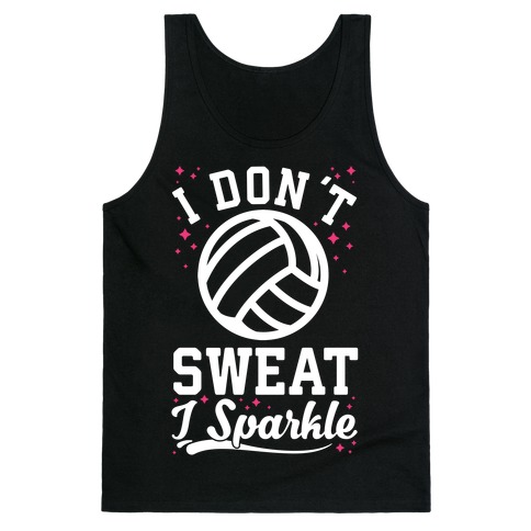 I Don't Sweat I Sparkle Volleyball Tank Top