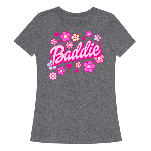 Baddie Barbie Parody Womens T-Shirt