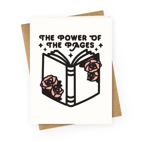 The Power Of The Pages Greeting Card