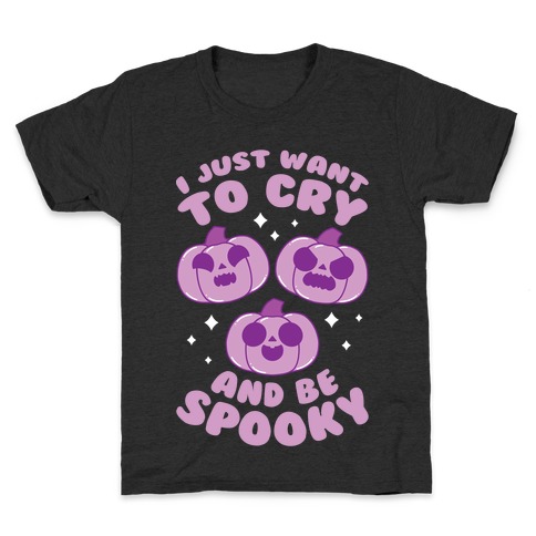 I Just Want To Cry And Be Spooky Purple Kids T-Shirt
