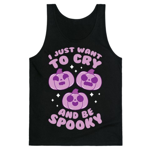 I Just Want To Cry And Be Spooky Purple Tank Top