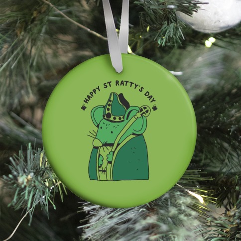 Happy St. Ratty's Day Ornament