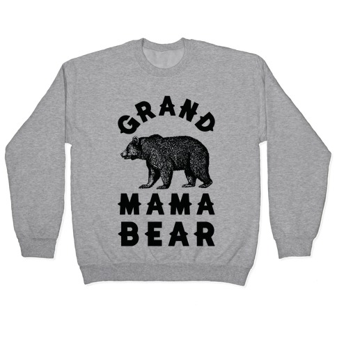 Grandmama Bear Pullover