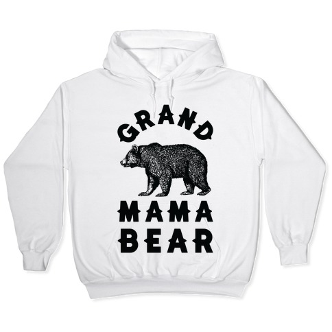 mama bear hooded sweatshirt