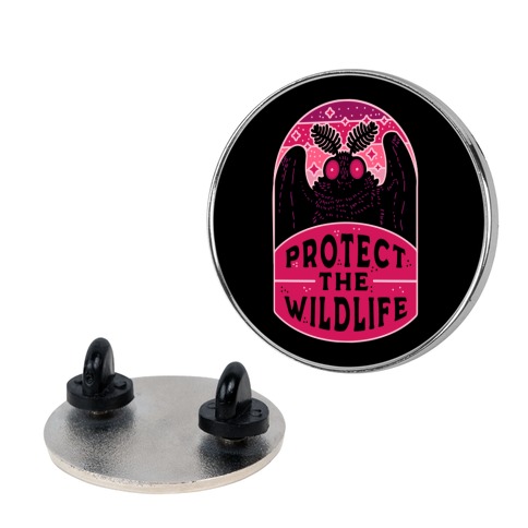 Protect the Wildlife (Mothman) Pin