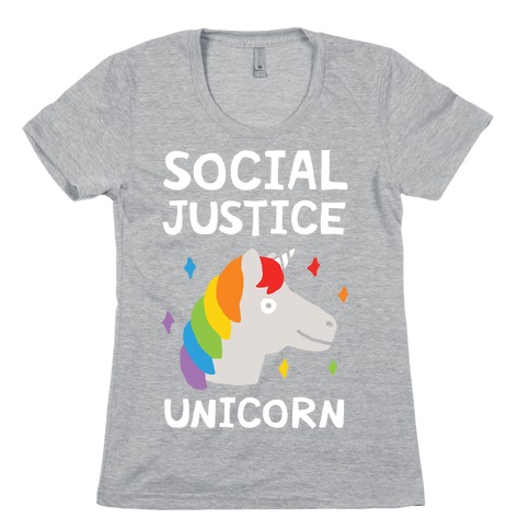 Social Justice Unicorn Womens T-Shirt